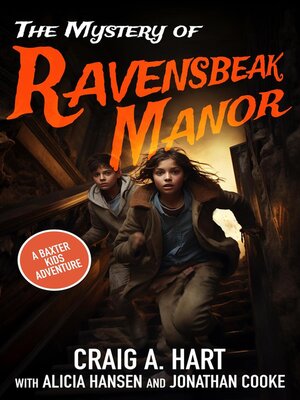 cover image of The Mystery of Ravensbeak Manor